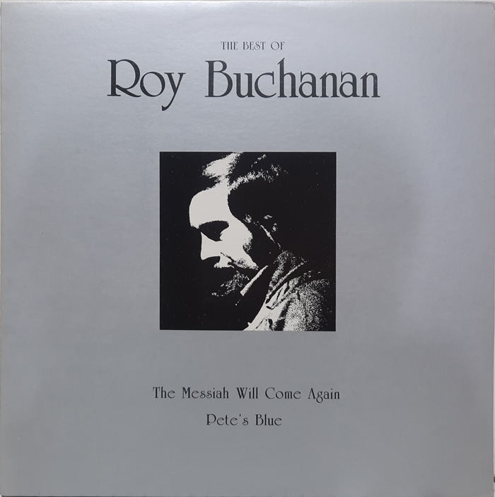 Roy Buchanan / The Best of Roy Buchanan