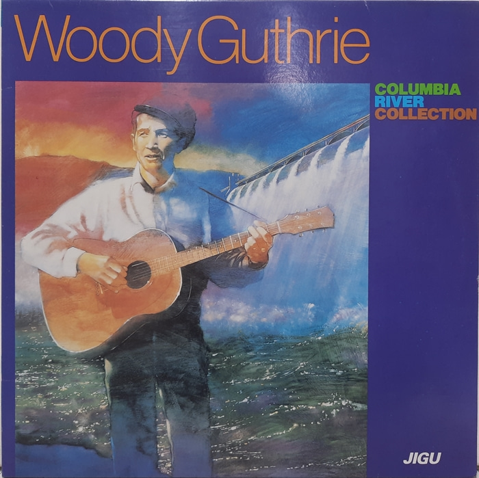 Woody Guthrie / COLUMBIA RIVER COLLECTION