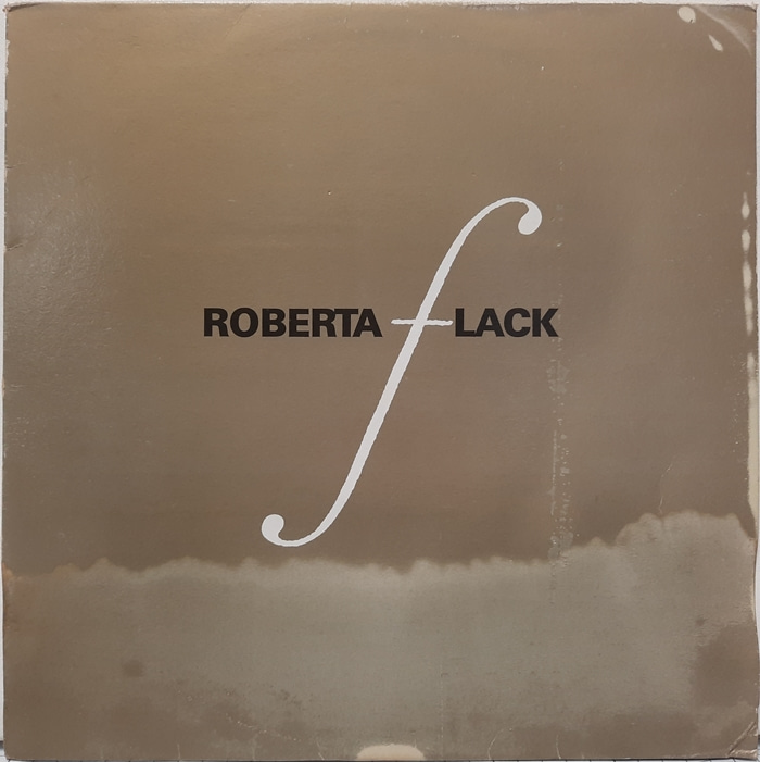 ROBERTA FLACK / KILLING ME SOFTLY WITH HIS SONG