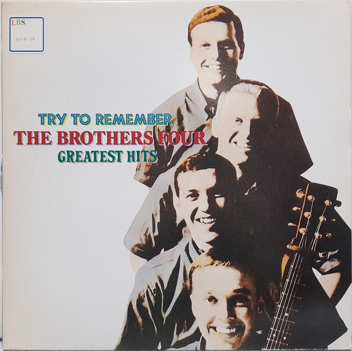 THE BROTHERS FOUR / TRY TO REMEMBER GREATEST HITS