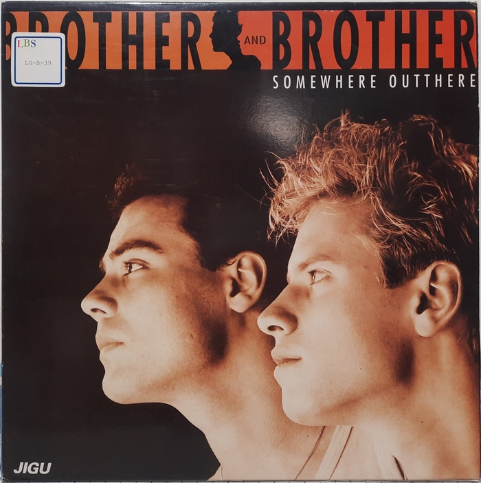 BROTHER AND BROTHER / SOMEWHERE OUTTHERE