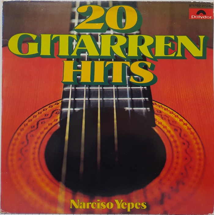 Narciso Yepes / 20 GITARREN HITS