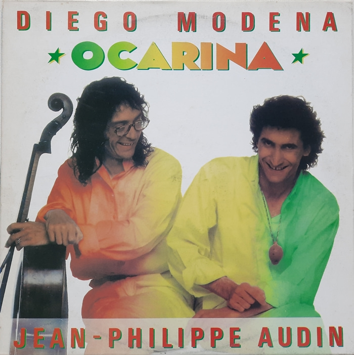 DIEGO MODENA &amp; JEAN-PHILIPPE AUDIN / OCARINA