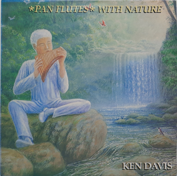 KEN DAVIS / PAN FLUTES WITH NATURE