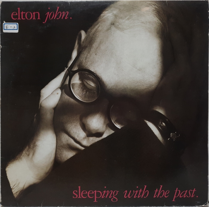 ELTON JOHN / SLEEPING WITH THE PAST
