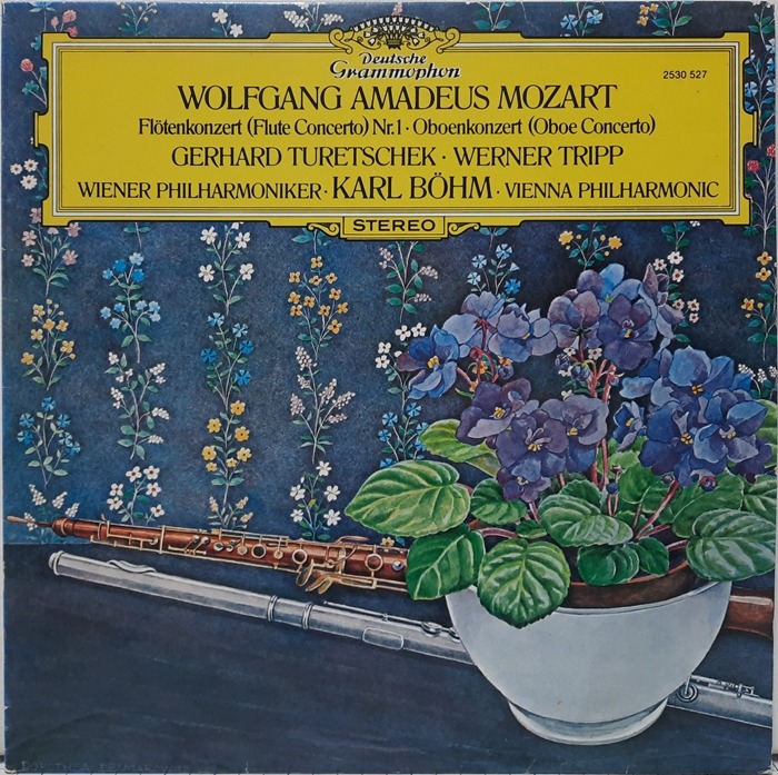 WOLFGANG AMADEUS MOZART / Flotenkonzert Nr.1 Oboenkonzert Gerhard Turetschek Werner Tripp Karl Bohm