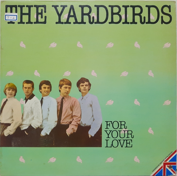 THE YARDBIRDS / FOR YOUR LOVE