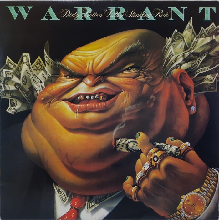 WARRANT / DIRTY ROTTEN FILTHY STINKING RICH