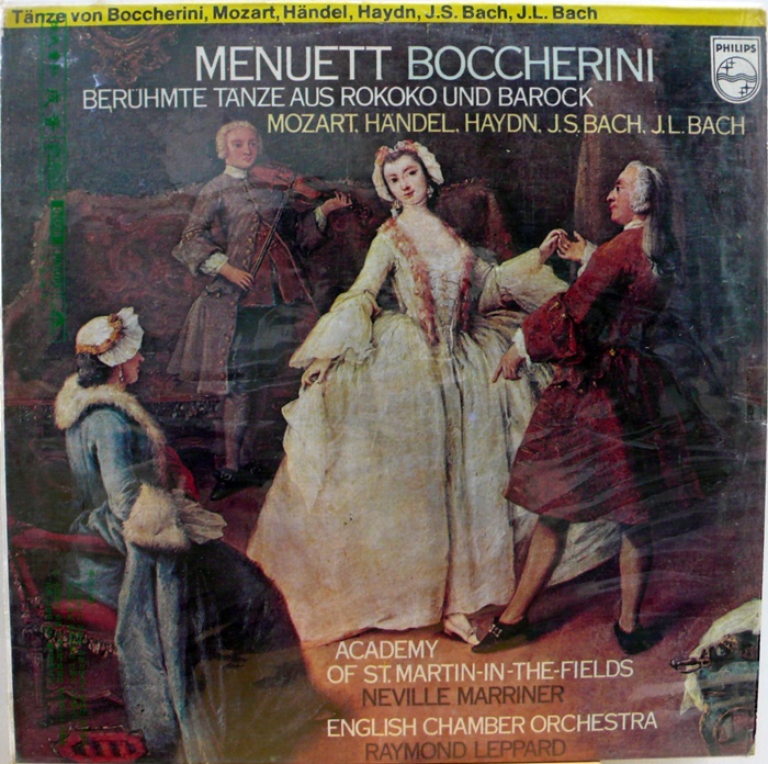 Menuett Boccherini : Mozart, Handel, Bach, Haydn / Neville Marriner / Raymond Leppard