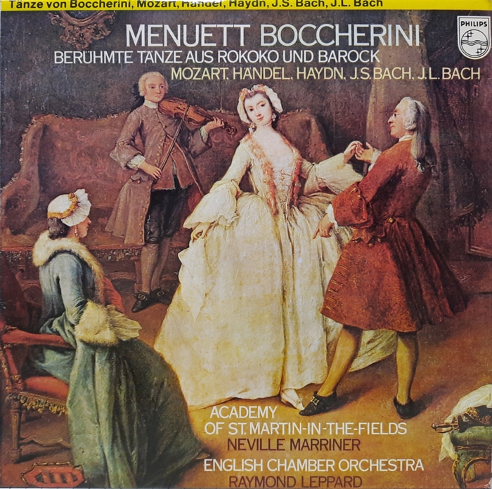 Menuett Boccherini : Mozart, Handel, Bach, Haydn / Neville Marriner / Raymond Leppard