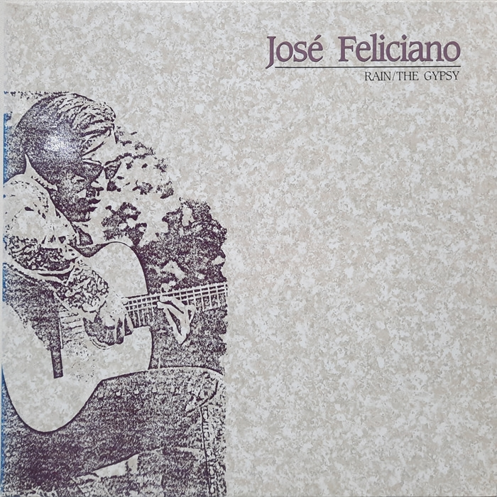 Jose Feliciano / RAIN THE GYPSY
