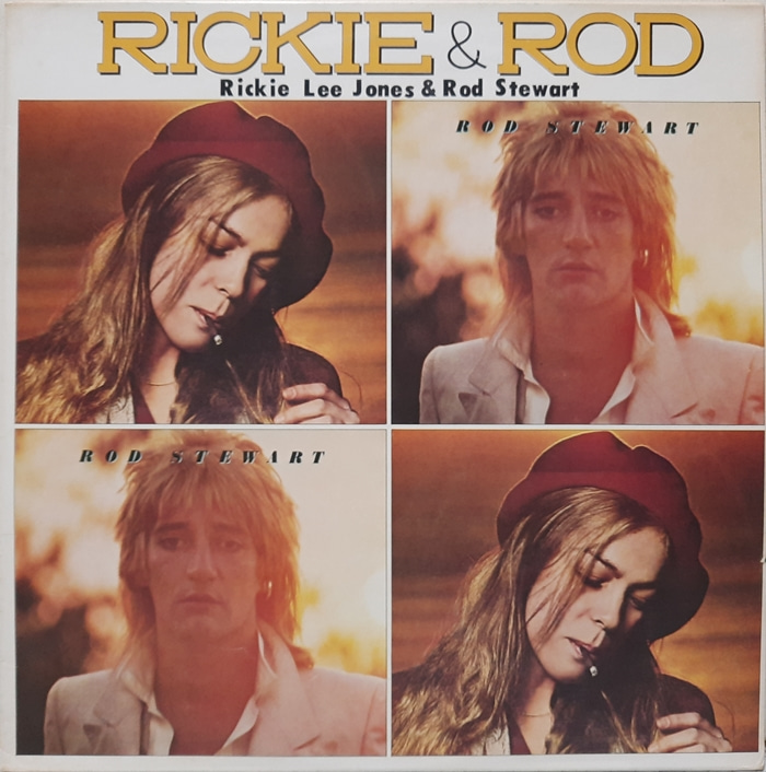 RICKIE &amp; ROD / Rickie Lee Jones &amp; Rod Stewart