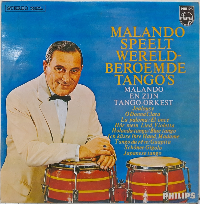 MALANDO SPEELT WERELD-BEROEMDE TANGO&#039;S / MALANDO EN ZIJN TANGO-ORKEST