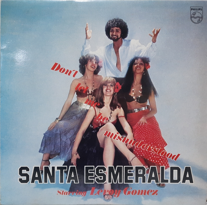SANTA ESMERALDA / Don&#039;t let me be Misunderstood