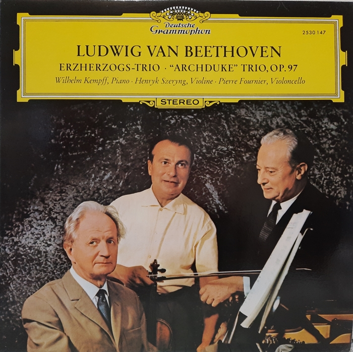 Beethoven / &quot;Archduke&quot; Trio, Op.97 Wilhelm Kempff Henryk Szeryng Pierre Fournier