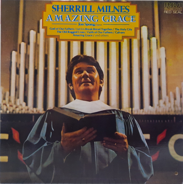 SHERRILL MILNES / AMAZING GRACE Jon Spong,organist
