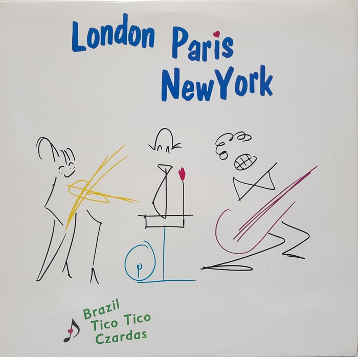 London Paris Newyork / Brazil Tico Tico