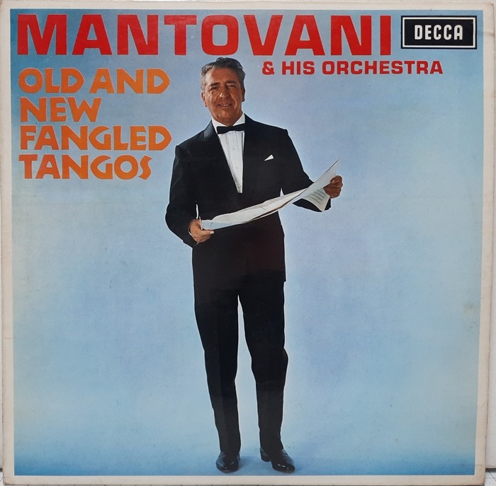 MANTOVANI / OLD AND NEW FANGLED TANGOS