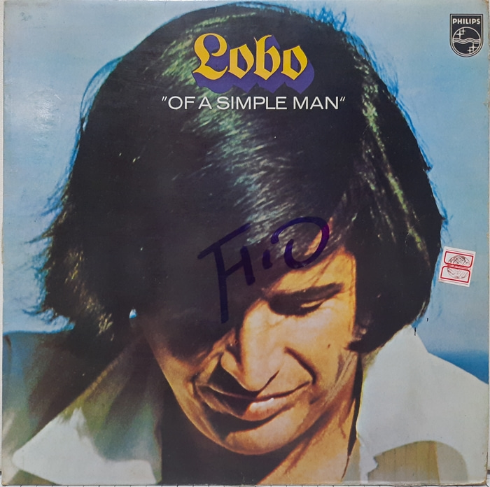 LOBO / OF A SIMPLE MAN