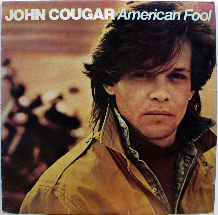 JOHN COUGAR / AMERICAN FOOL