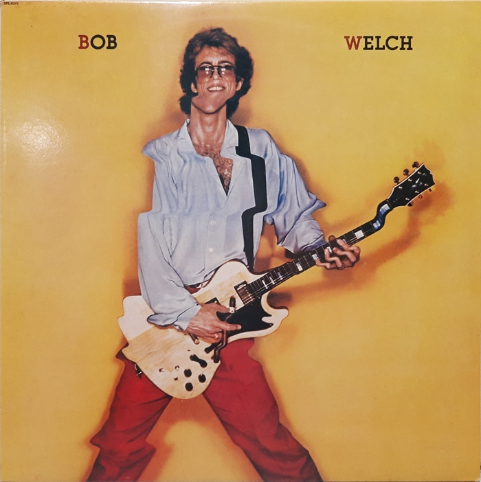 BOB WELCH / Two To Do It&#039;s What Ya Don&#039;t Say