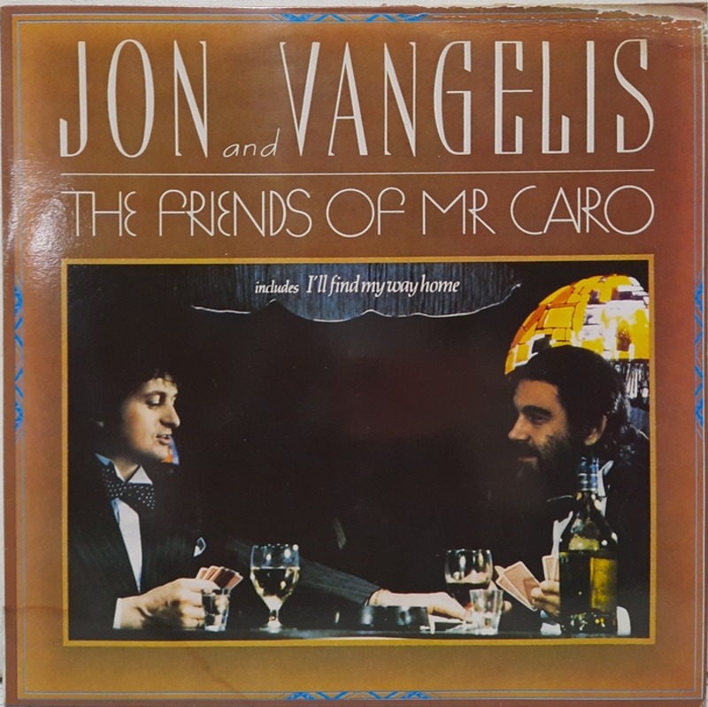 JON AND VANGELIS / THE FRIENDS OF MR.CAIRO