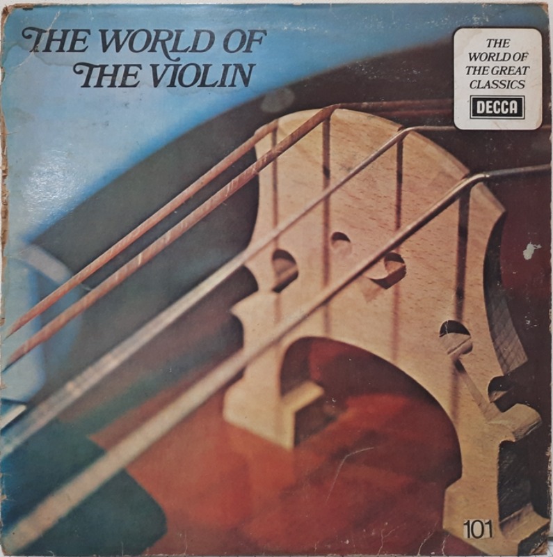 THE WORLD OF THE VIOLIN