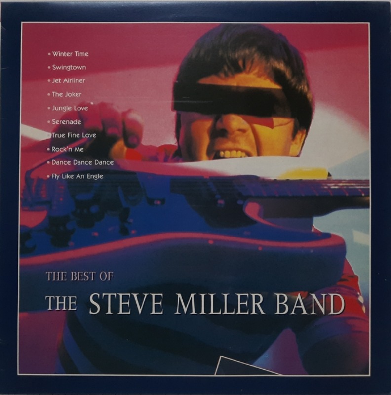 STEVE MILLER BAND / THE BEST OF THE STEVE MILLER BAND