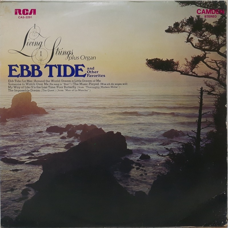EBB TIDE AND OTHER FAVORITES / LIVING STRINGS PLUS ORGAN