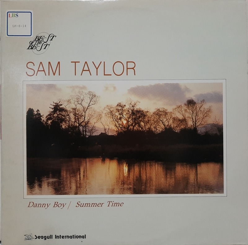 SAM TAYLOR / BEST OF THE BEST DANNY BOY SUMMER TIME