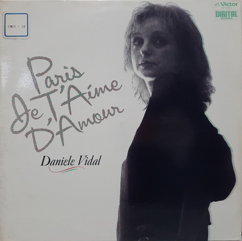 Daniele Vidal / Paris Je T&#039;Aime D&#039;Amour