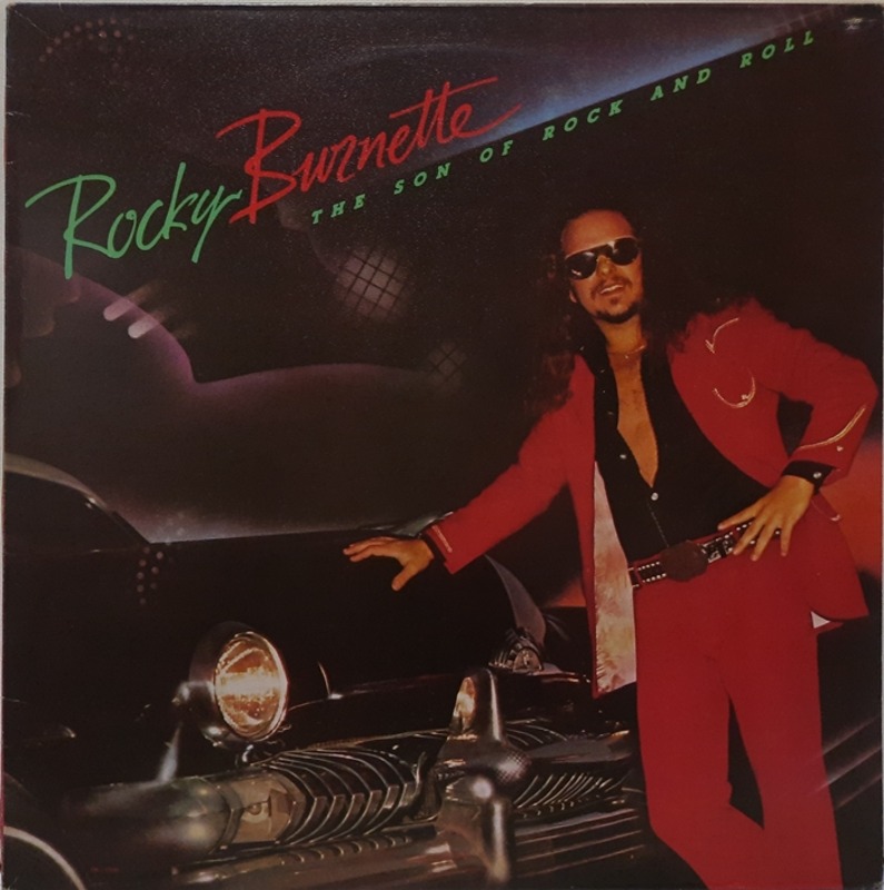 ROCKY BURNETTE / THE SON OF ROCK AND ROLL