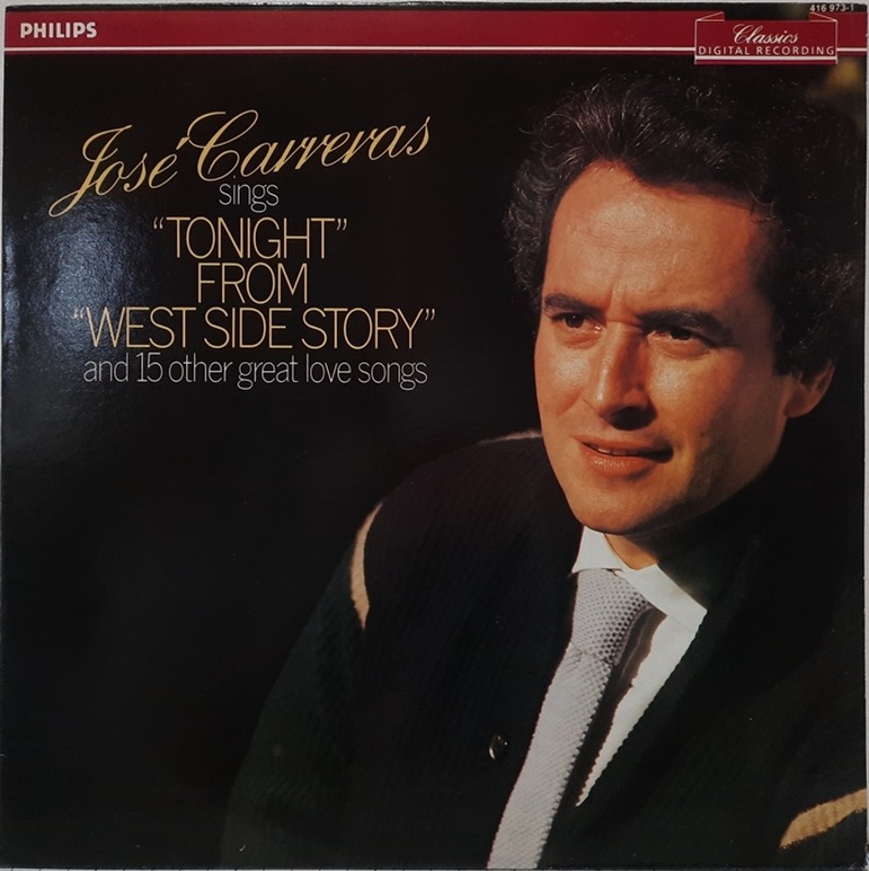 Jose Carreras / Sings &quot;TONIGHT&quot; from &quot;WEST SIDE STORY&quot;