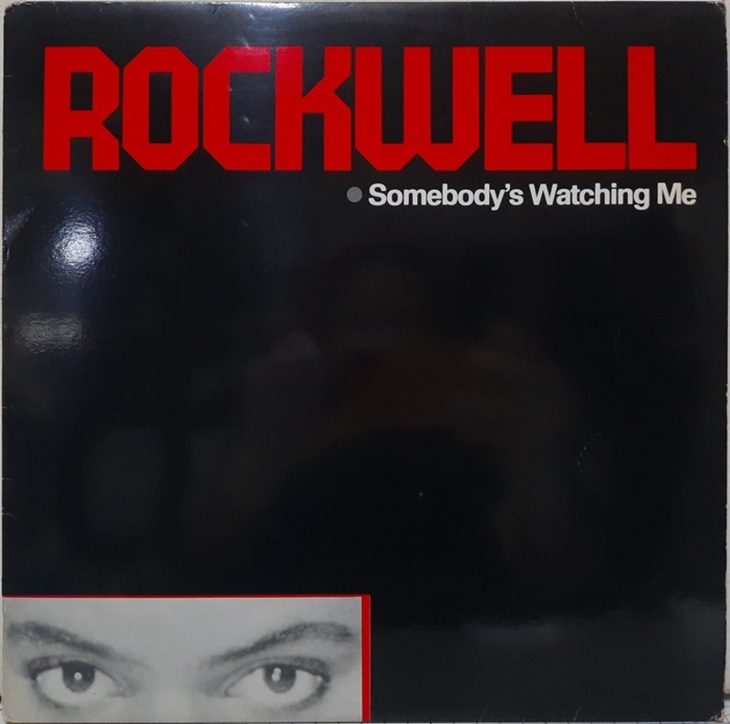 ROCKWELL / SOMEBODY&#039;S WATCHING ME