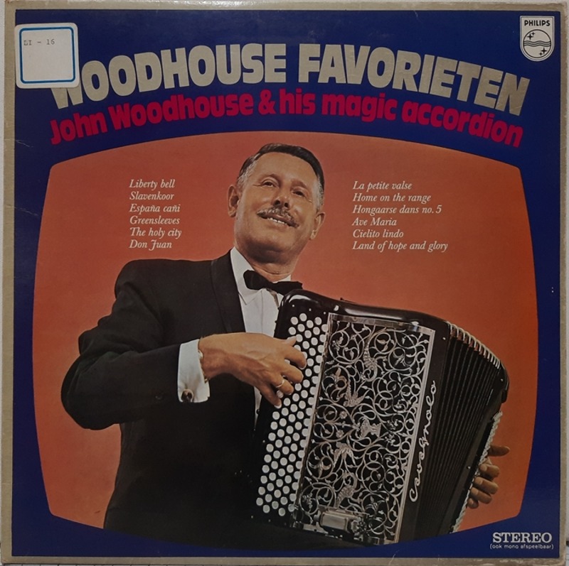 WOODHOUSE FAVORIETEN / John Woodhouse &amp; His Magic Accordion