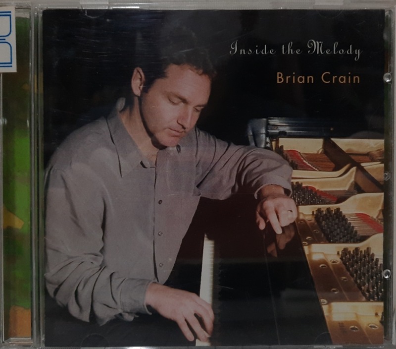 Brian Crain / Inside the Melody
