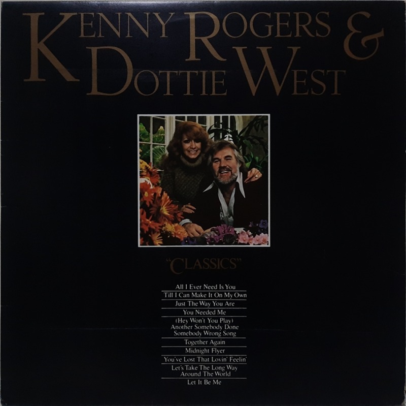 KENNY ROGERS &amp; DOTTIE WEST / CLASSICS