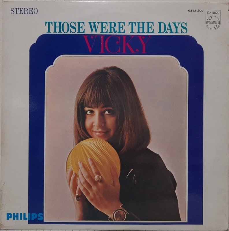 VICKY / THOSE WERE THE DAYS