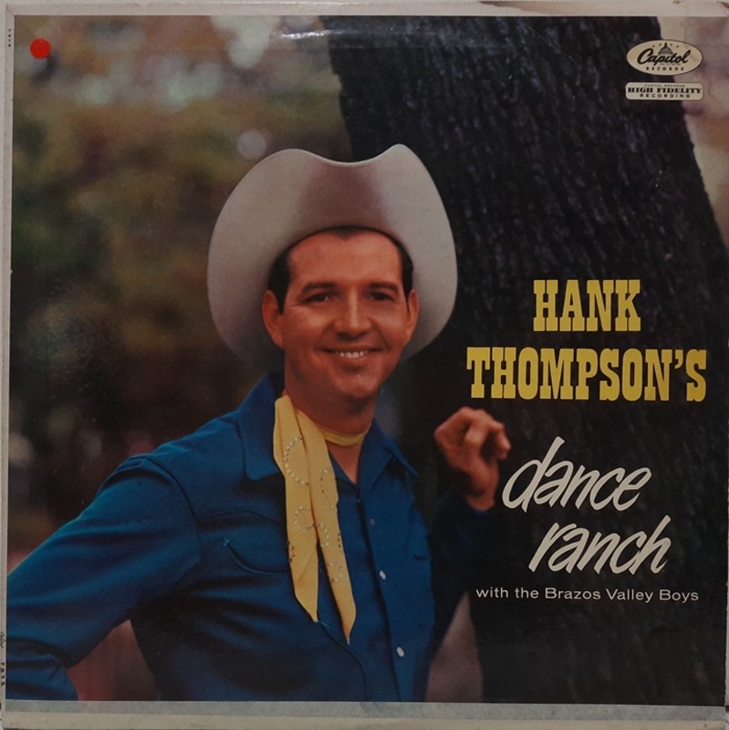 HANK THOMPSON / dance ranch with the Brazos Valley Boys