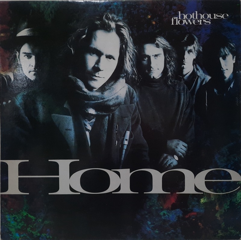 HOTHOUSE FLOWERS / HOME
