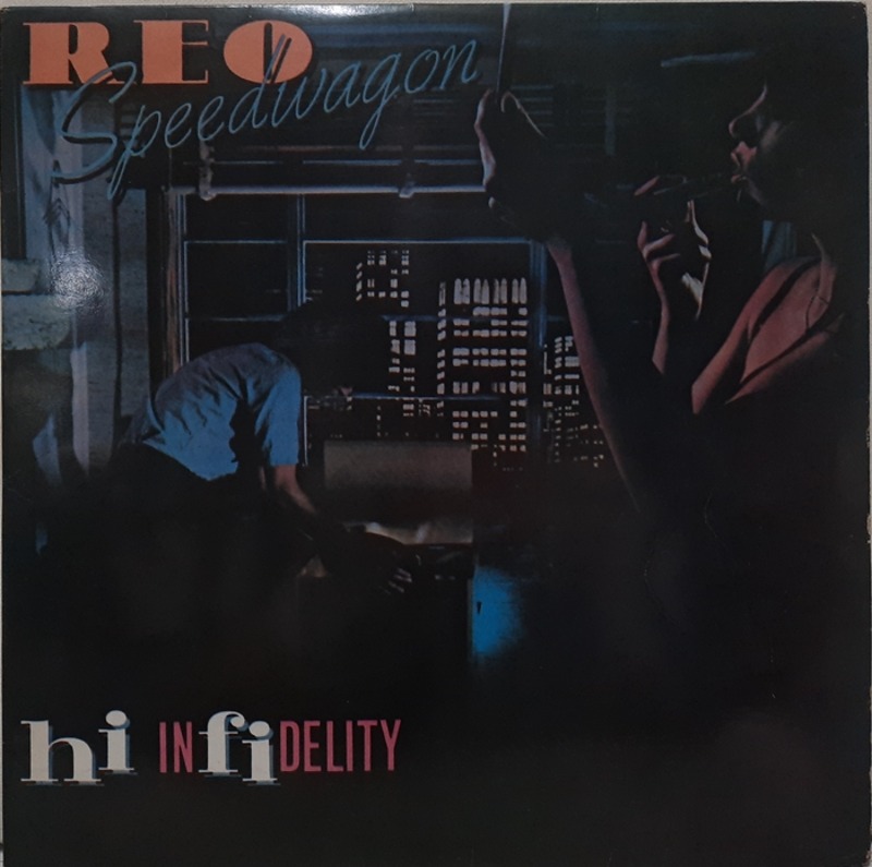 REO SPEEDWAGON / hi INfiDELITY