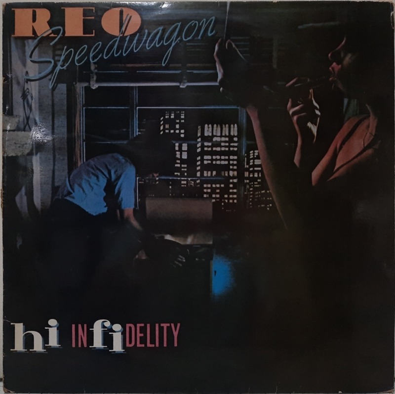REO SPEEDWAGON / hi INfiDELITY