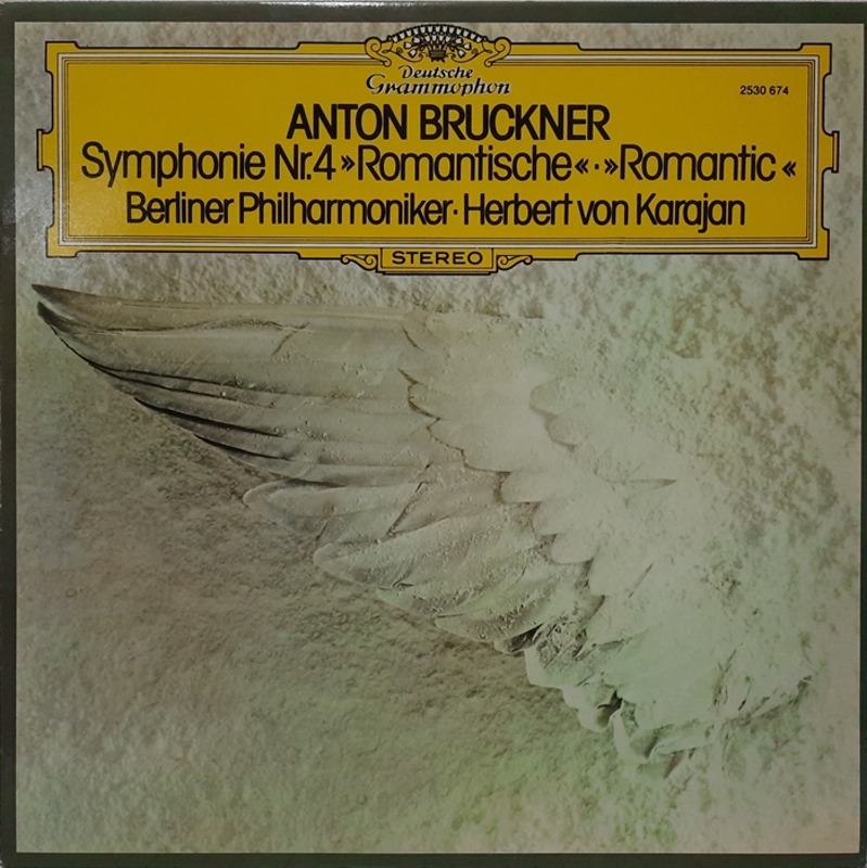 ANTON BRUCKNER / Symphonie Nr.4 &quot;Romantische&quot; Herbert Von Karajan