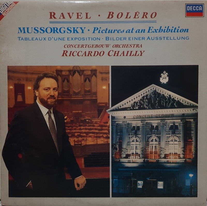 Ravel : Bolero / Mussorgsky : Pictures At An Exhibition / Riccardo Chailly