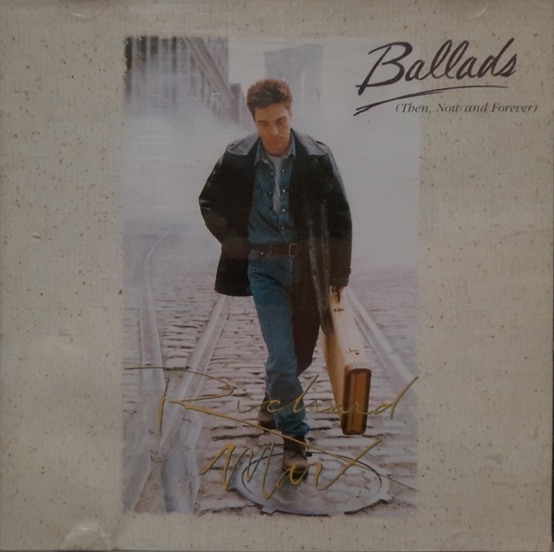 Richard Marx / Ballads Then, Now and Forever