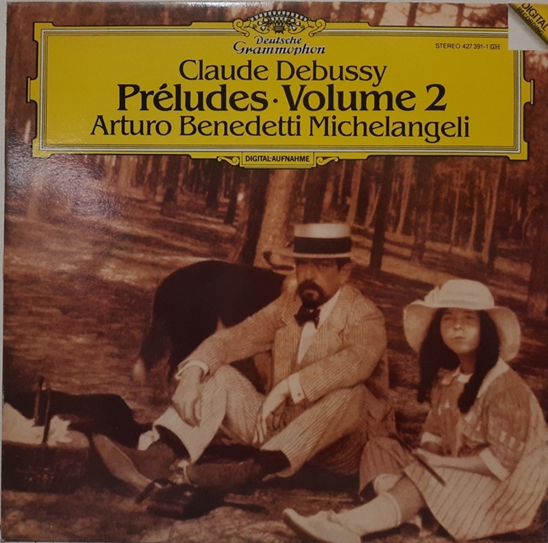 Debussy : Preludes Volume 2 Arturo Benedetti Michelangeli